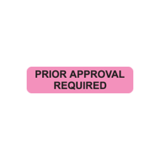 Insurance Prior Approval Required Label. FL. Pink with Black Print. 5/16 x 1-1/4, 500/box. Medical Chart Stickers Insurance Labels.