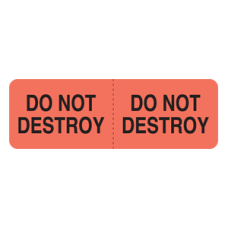 UL1420 - DO NOT DESTROY - Fluorescent Red with Bk Print